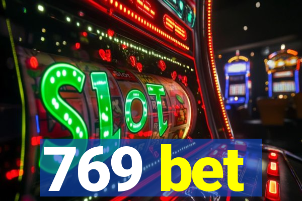 769 bet